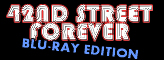 42nd Street Forever