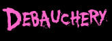 Debauchery