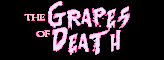 Grapes of Death