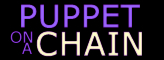 Puppet on a Chain