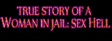 True Story of a Woman in Jail