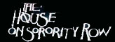 The House on Sorority Row