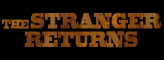 The Stranger Returns